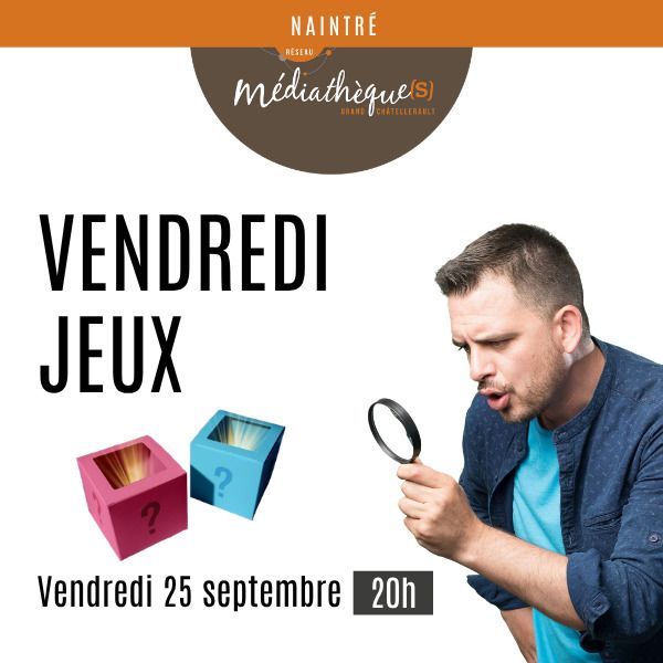 Vendredi jeux spécial enquêtes Médiathèque Micheline Réau Naintré
