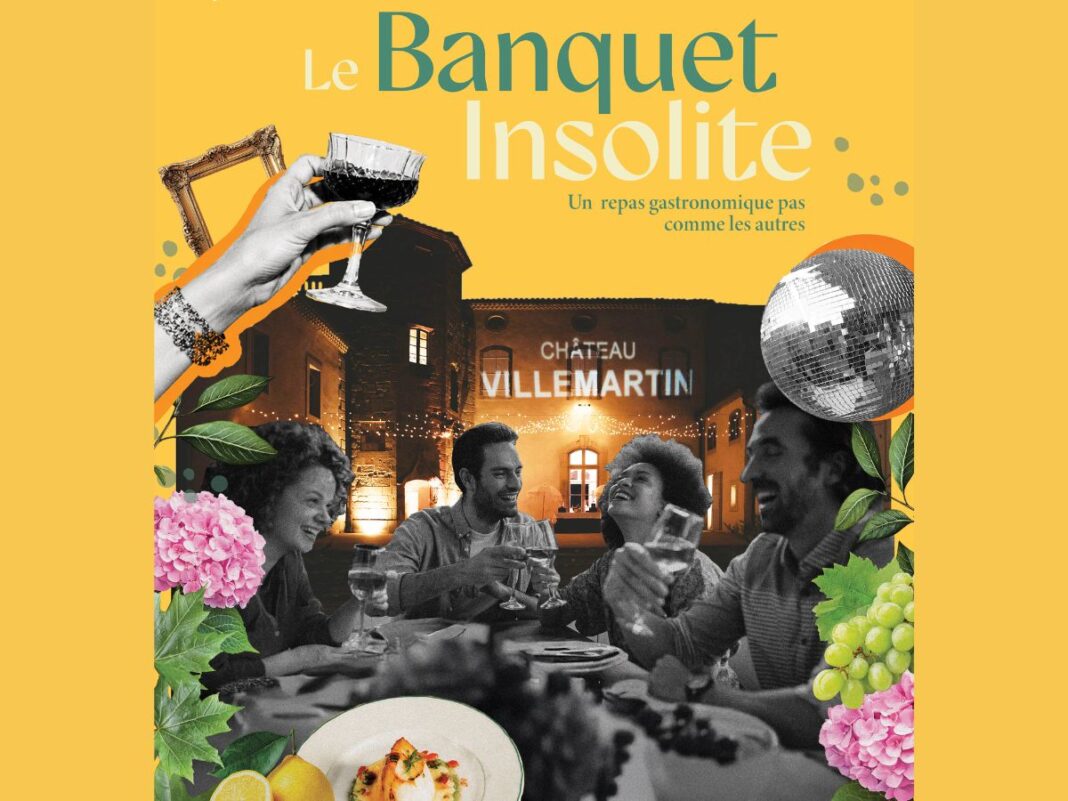 VES 2026 LE BANQUET INSOLITE AU CHÂTEAU DE VILLEMARTIN  Gaja-et-Villedieu