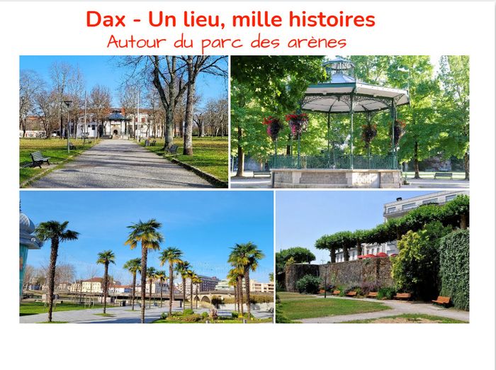 Visite commentée : Dax – Un lieu, mille histoires, Parc des arènes, Dax