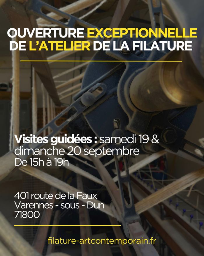Visite guidée de l&rsquo;atelier de La Filature !, La Filature, Varennes-sous-Dun