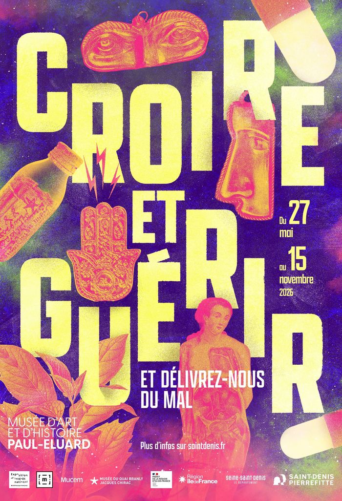 Visite guidée de l’exposition « Croire et guérir. Et délivrez-nous du mal », Musée d’art et d’histoire Paul Eluard, Saint-Denis