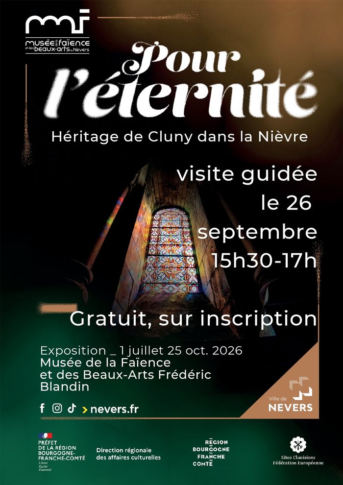 Visite guidée de l’exposition temporaire « Pour l’éternité. Héritage de Cluny dans la Nièvre » Musée de la Faïence et des Beaux-Arts Nevers