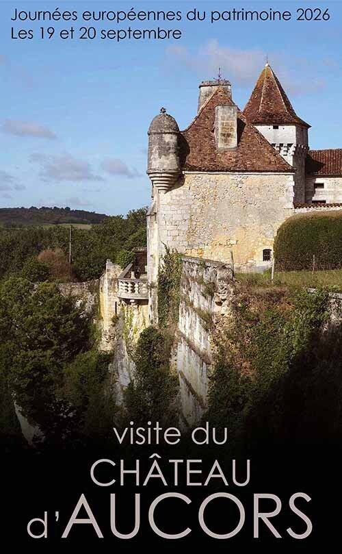 Visite guidée du château d&rsquo;Aucors : découvrez les secrets d&rsquo;une maison millénaire !, Château d&rsquo;Aucors, Mareuil en Périgord