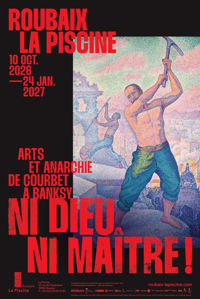 Visite guidée – Ni Dieu ni maître ! Arts et anarchie de Courbet à Banksy, La Piscine – Musée d&rsquo;Art et d&rsquo; Industrie André Diligent, Roubaix