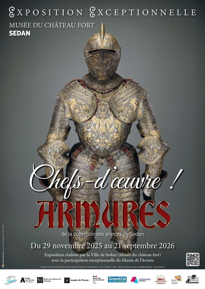 Visite libre de l’exposition « Chefs-d’œuvre ! Armures de la collection des princes de Sedan », Musée du Château fort de Sedan, Sedan