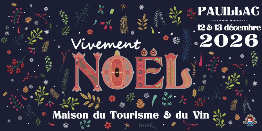 Vivement Noël ! à Pauillac Maison du Tourisme et du Vin Pauillac
