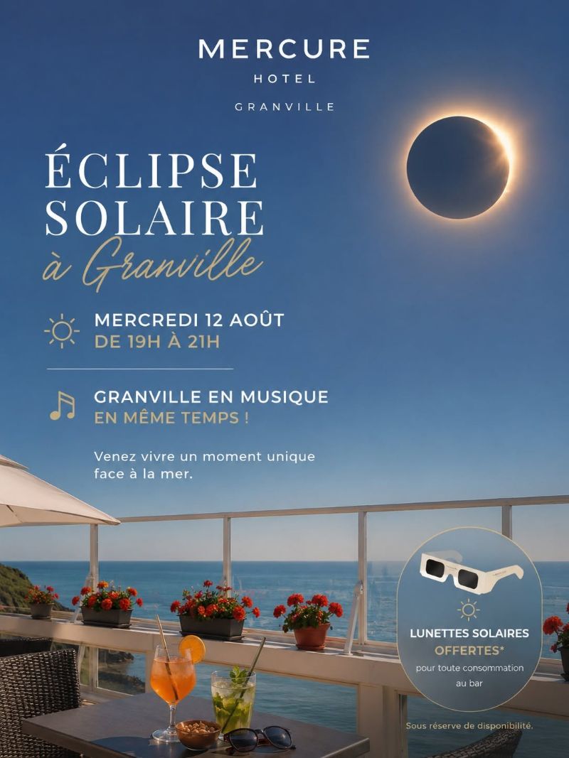 Vivez l’éclipse solaire depuis la plus belle terrasse de Granville Hôtel Mercure le Grand Large Granville