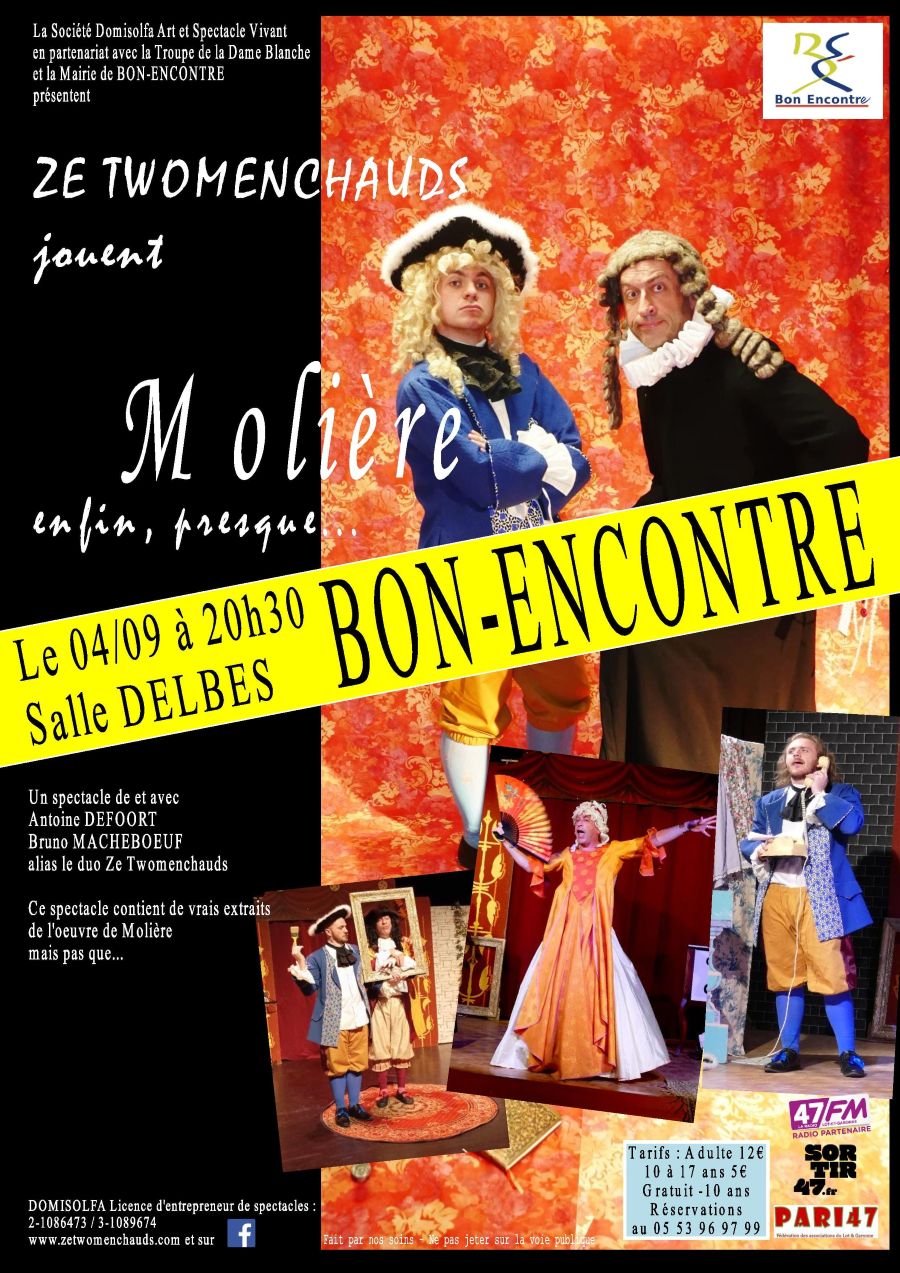 ZE TWOMENCHAUDS JOUENT MOLIÈRE, enfin presque… Centre Culturel de Delbès Bon-Encontre