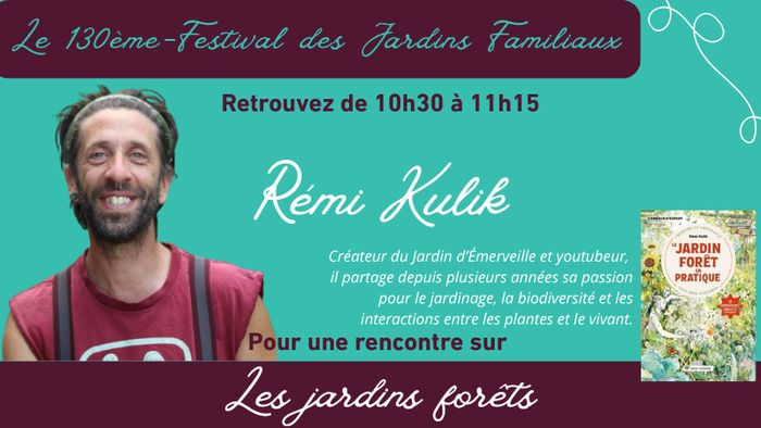 130e Festival des jardins familiaux : Rencontre avec Rémi Kulik, Le Point Fort d’Aubervilliers, Aubervilliers