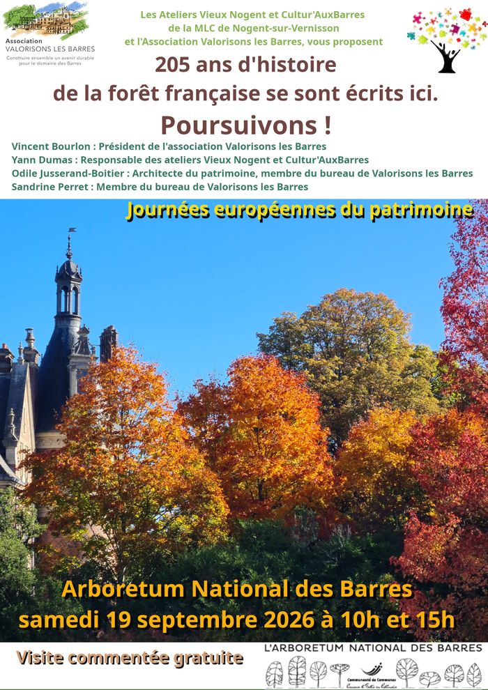 205 ans d&rsquo;histoire de la forêt française se sont déjà écrits ici, poursuivons !, Arboretum National des Barres, Nogent-sur-Vernisson
