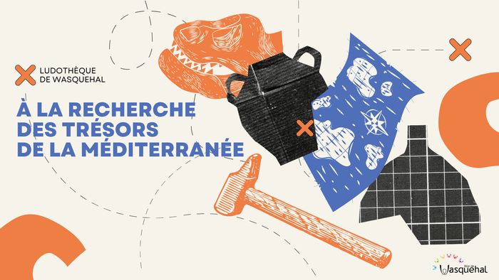 A la recherche des trésors de la méditerranée, Ludothèque wasquehal, Wasquehal