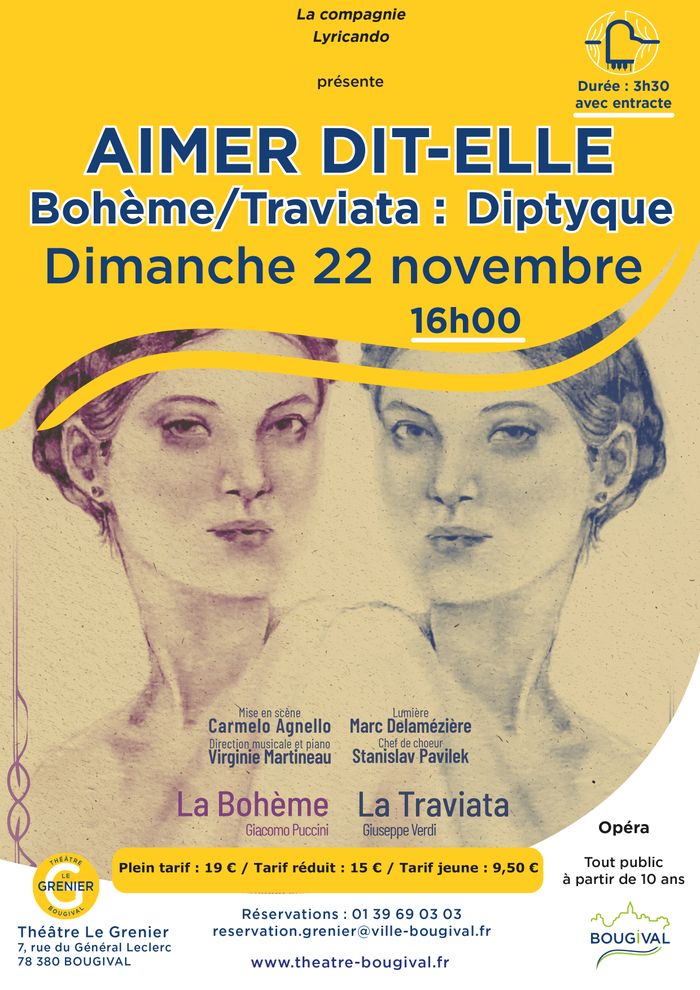 Aimer, dit-elle – Bohème / Traviata : Diptyque, Théâtre Le Grenier, Bougival