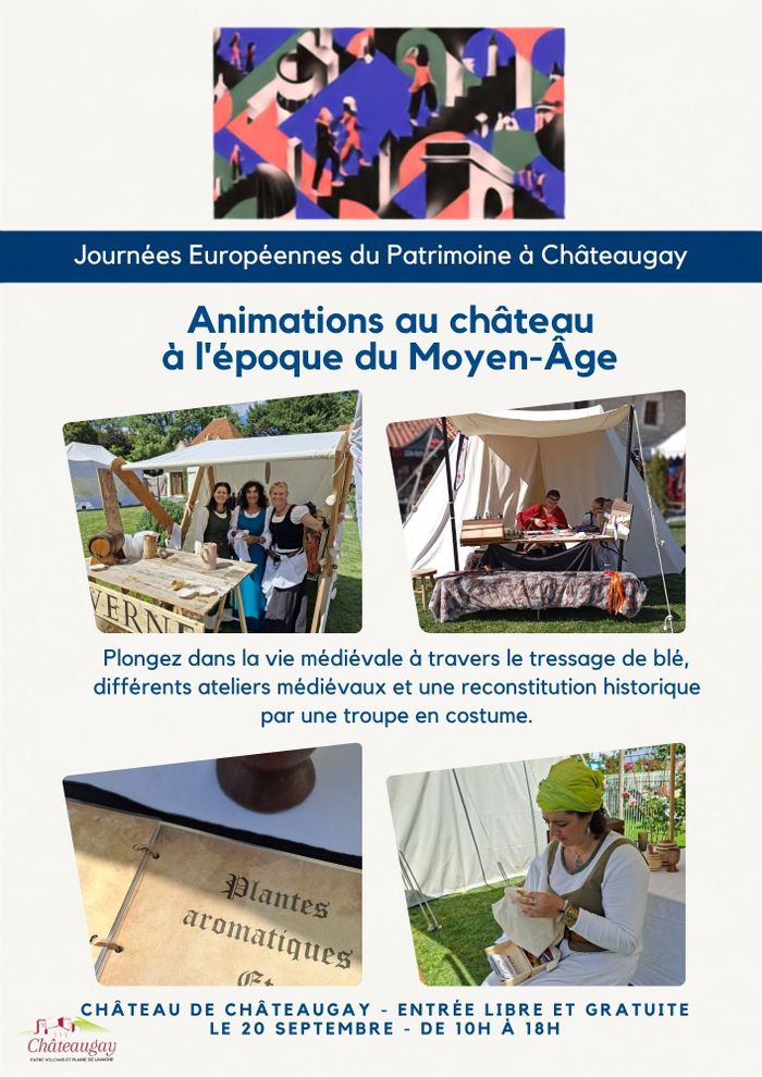 Animations au château à l’époque du Moyen-Âge, Château de Châteaugay, Châteaugay