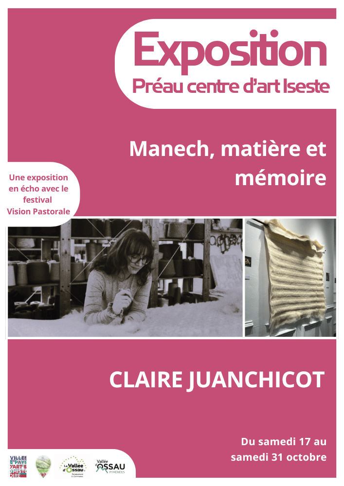 Atelier et Vernissage Manech, matière et mémoire Préau centre d’art et de culture Izeste