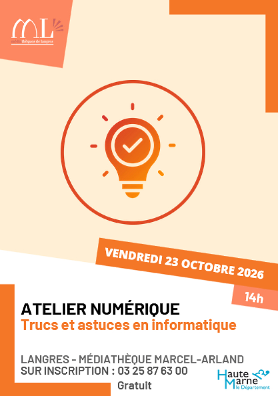 Atelier numérique L&rsquo;informatique ? Plus simple qu&rsquo;il n&rsquo;y paraît !  Langres