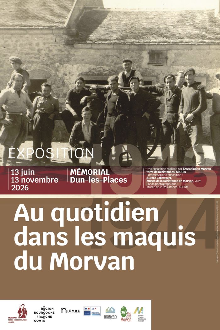 Au quotidien dans les maquis du Morvan, visite commentée de l’exposition, Mémorial de Dun-les-Places, Dun-les-Places