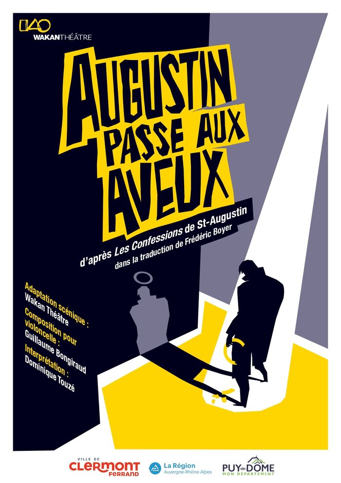 Augustin passe aux aveux, Théâtre de la Rose, Ceyrat
