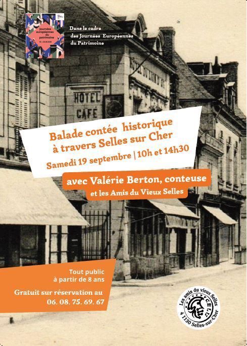 Balade contée et historique, Rue de Sion 41130 Selles sur Cher, Selles-sur-Cher