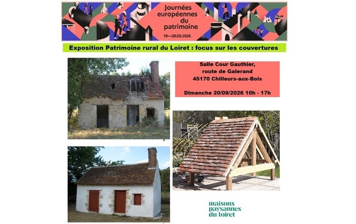 Bâti rural ancien : focus Couverture – Expo photos – matériaux – démonstration, Salle de la Cour Gauthier, Chilleurs-aux-Bois