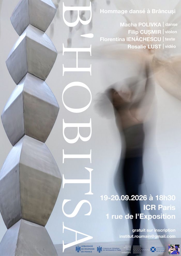 B&rsquo;HOBITSA – Hommage à Constantin Brâncuși, performance interdisciplinaire, Institut culturel roumain, Paris