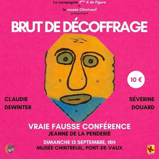 BRUT DE DÉCOFFRAGE, Musée Chintreuil, Pont-de-Vaux