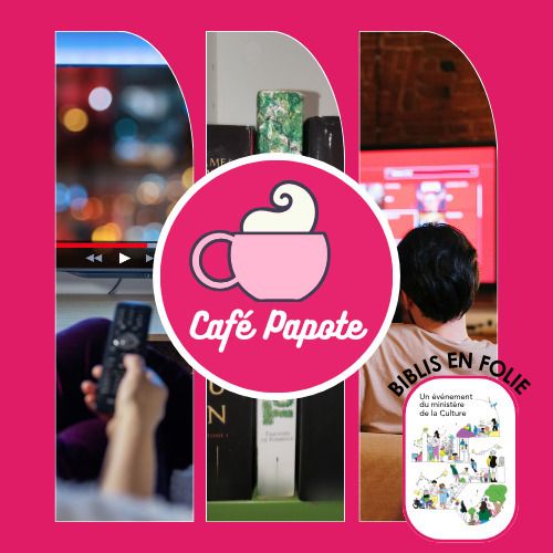 Café Papote : Séries et Littérature, Médiathèque de Mirepoix, Mirepoix