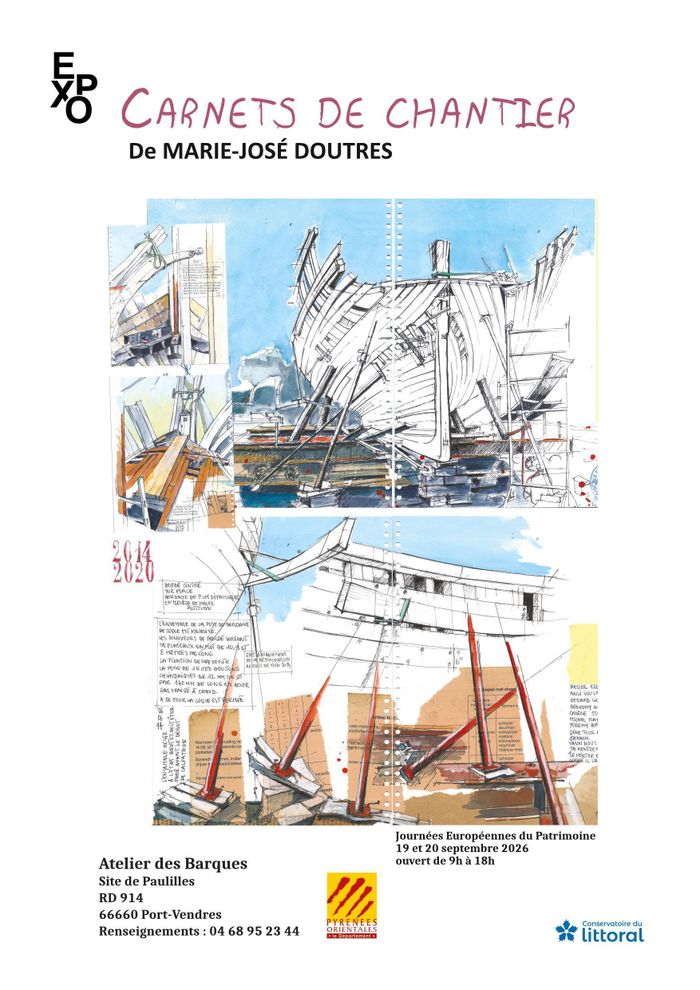 « Carnets de chantier du pailebot Miguel Caldentey » de Marie-José Doutres, Atelier des Barques – Site de Paulilles, Port-Vendres