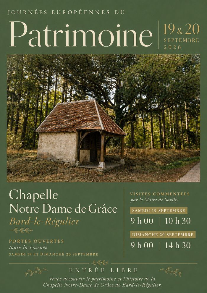 Chapelle Notre Dame de Grâce, Bard-Le Régulier – Chapelle Notre Dame de Grâce, Savilly
