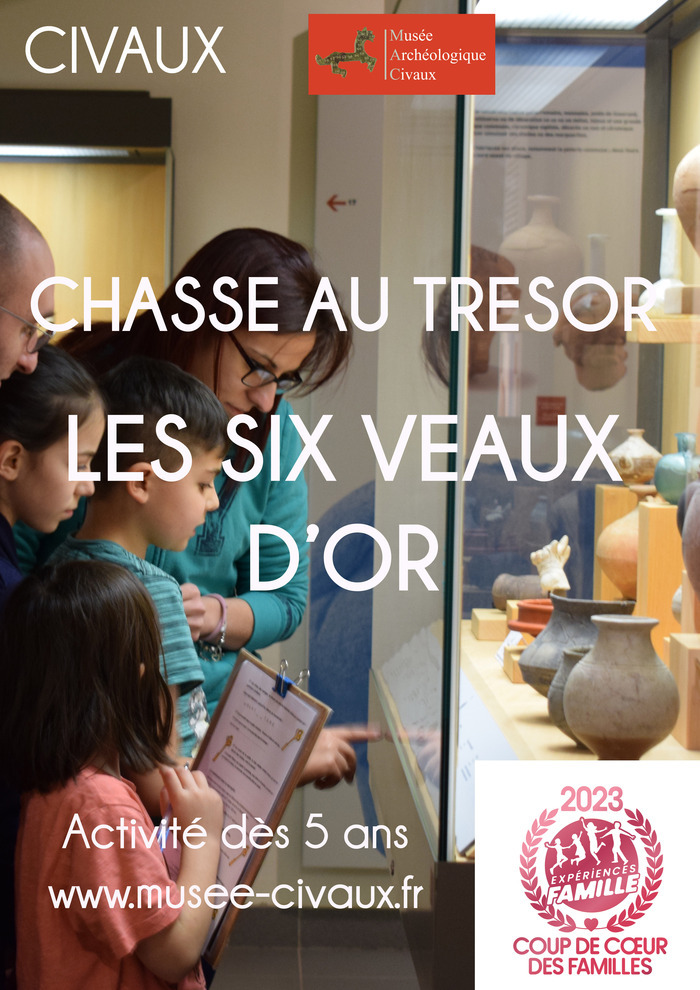 Chasse au trésor « Les 6 veaux d’or », Musée archéologique de Civaux, Civaux