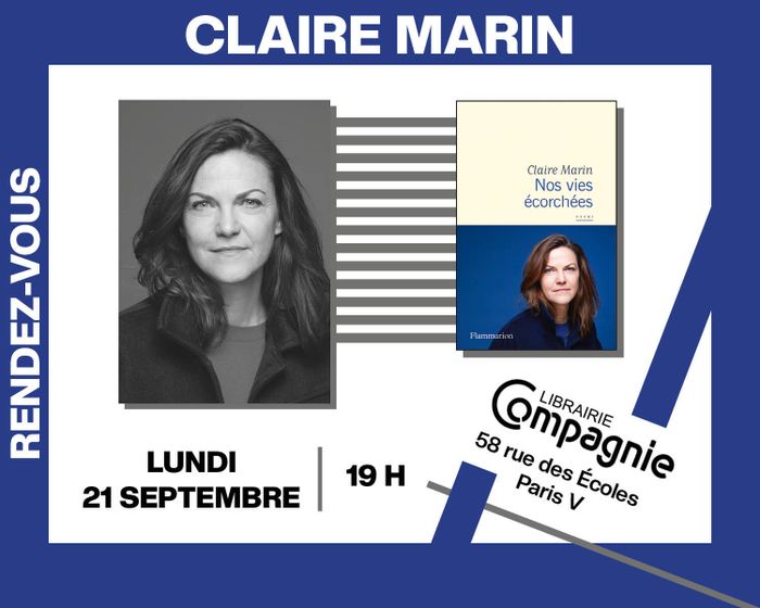 Claire Marin présente « Nos vies écorchées », Librairie Compagnie, Paris