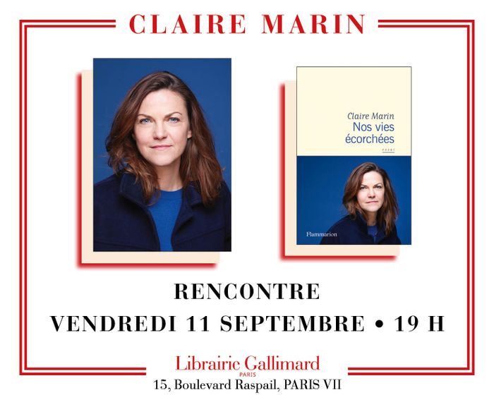 Claire Marin présente « Nos vies écorchées », Librairie Gallimard, Paris