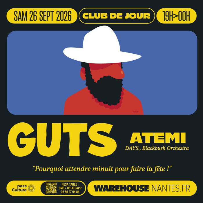 Club de Jour invite GUTS, Warehouse, Nantes