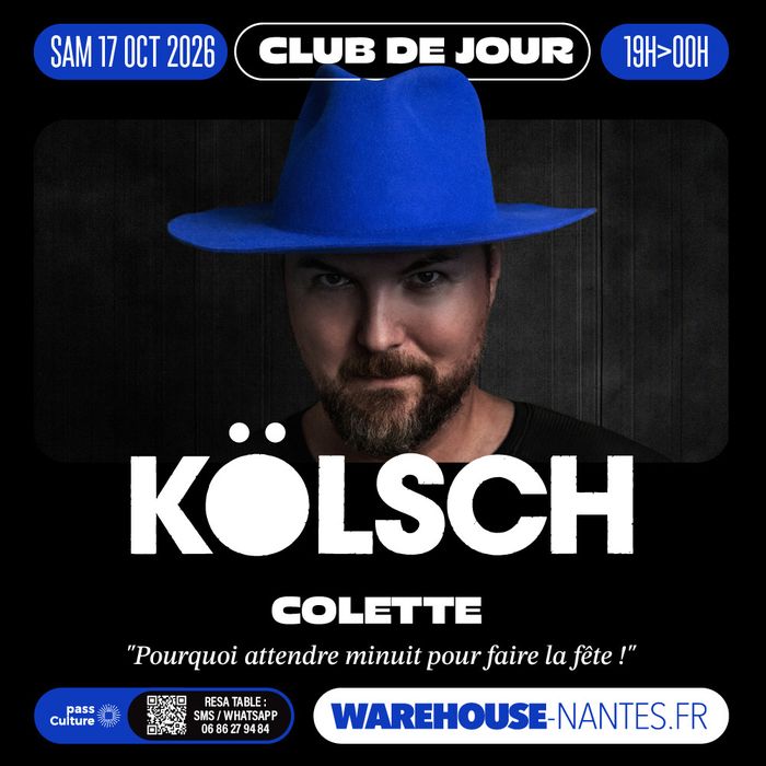 Club de Jour invite KÖLSCH Warehouse Nantes