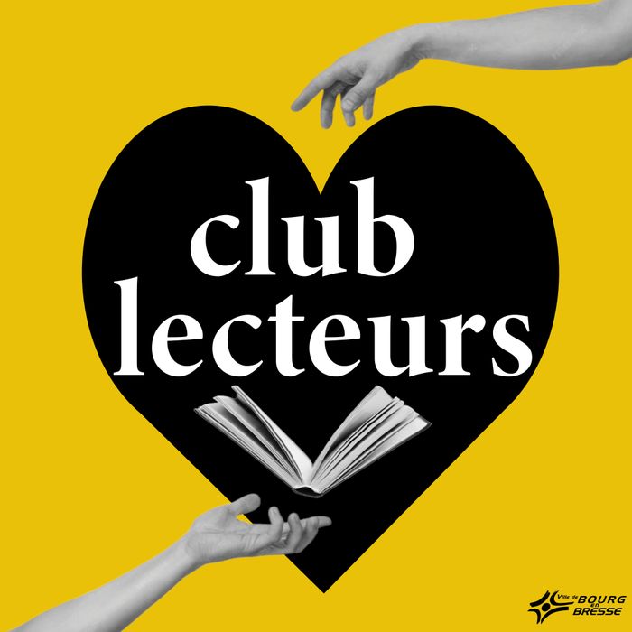 Club lecteurs – Vos coups de cœur en folie, Médiathèque Aimé Césaire, Bourg-en-Bresse
