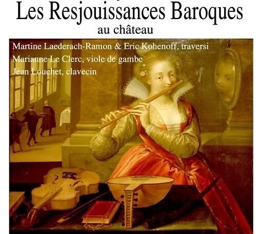 Concert de musique baroque avec « Les Resjouissances Baroques », Château de Neuvicq-le-Château, Neuvicq-le-Château