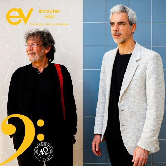 Concert Ecouter Voir – Tourcoing Jazz : Sébastien Surel et Tomas Gubitsch, MUba Eugène Leroy, Tourcoing