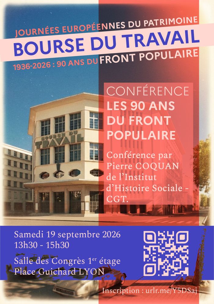 Conférence : 90 ans du Front Populaire, La Bourse du travail, Lyon