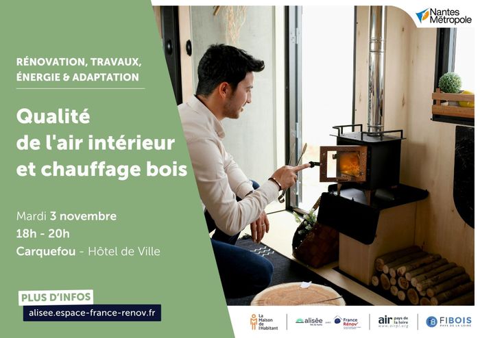 Conférence : qualité de l’air intérieur et chauffage bois Mairie de Carquefou Carquefou