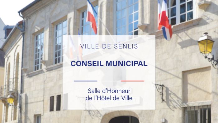 Conseil Municipal, Salle d&rsquo;Honneur – Hôtel de Ville, Senlis