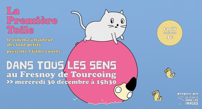 Dans tous les sens, Cinéma du Fresnoy, Tourcoing