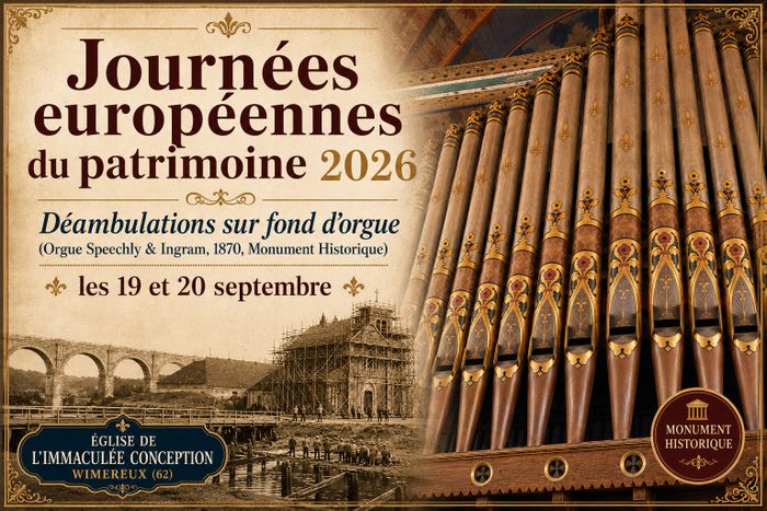 Déambulation sur fond d&rsquo;orgue (Orgue Speechly & Ingram, MH), église de Wimereux, Eglise de l&rsquo;Immaculée Conception de Wimereux, Wimereux
