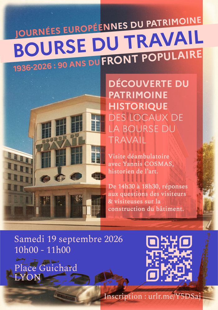 Découverte du patrimoine historique des locaux de la Bourse du Travail avec Yannis COSMAS, historien de l&rsquo;art., La Bourse du travail, Lyon