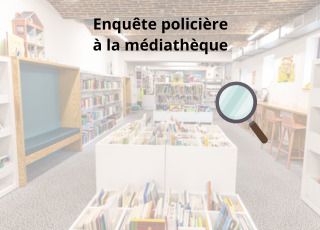 Enquête policière à la médiathèque !, Médiathèque Le Fil, Hellemmes