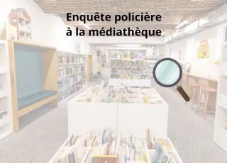 Enquête policière à la médiathèque !, Médiathèque le Fil, Lezennes