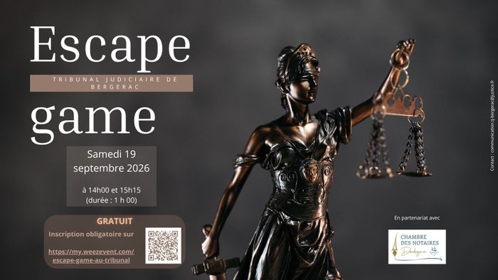 Escape game au tribunal, Tribunal judiciaire de Bergerac, Bergerac