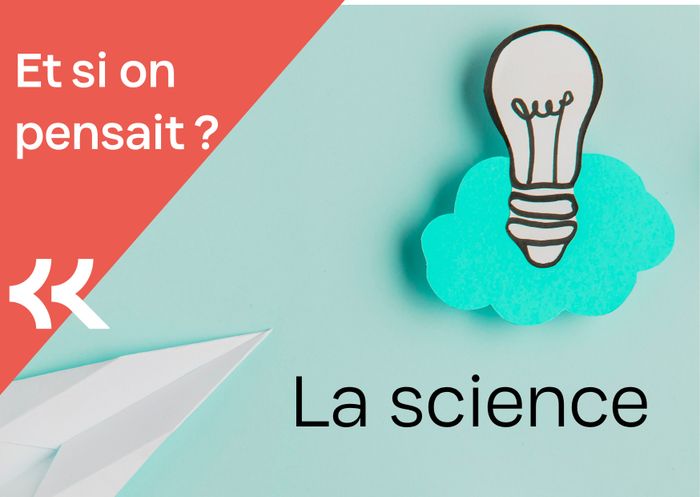 Et si on pensait ? La science, Bibliothèque Maurepas, Rennes