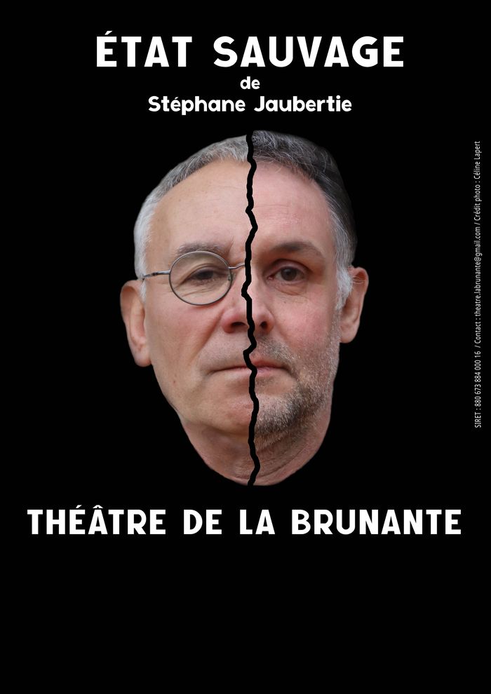 Etat sauvage, Théâtre Le Grenier, Bougival