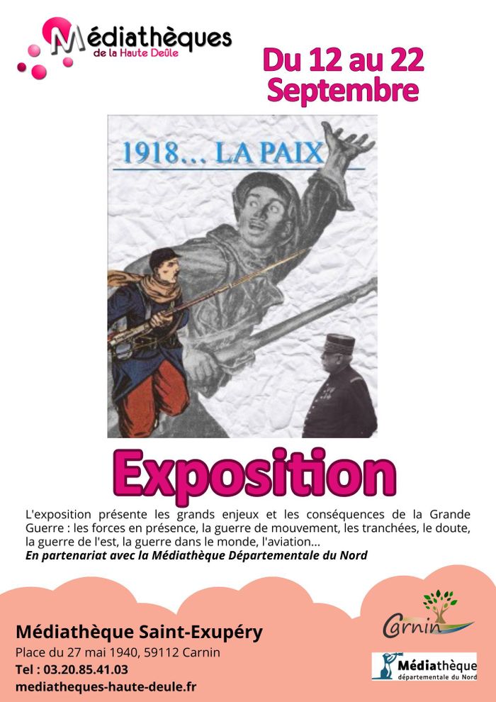 Exposition – 1918…La paix, Carnin – Médiathèque Saint Exupéry, Carnin