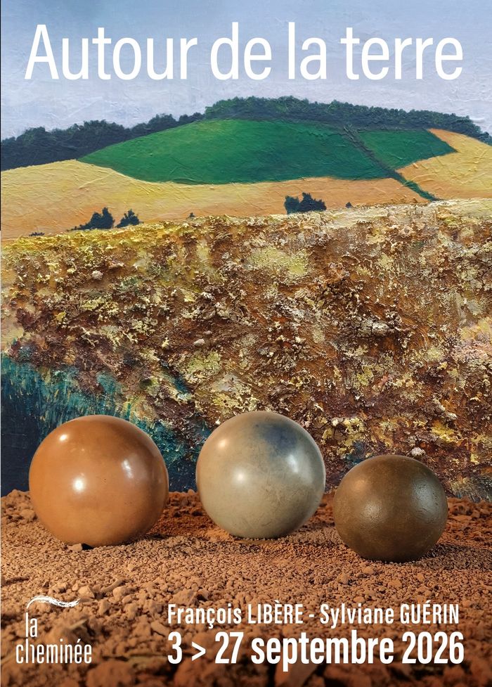 Exposition : Autour de la Terre, La Cheminée, ancienne chapellerie, Albi