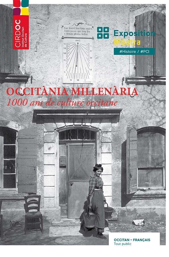 Exposition bilingue Français-Occitan « Occitània Millenària : 1000 ans de culture occitane », Salle polyvalente, Montels
